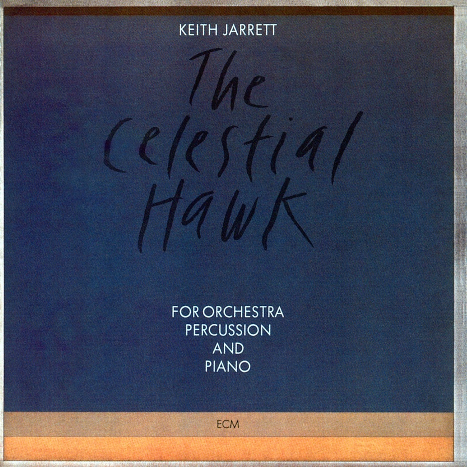 Keith Jarrett - The Celestial Hawk